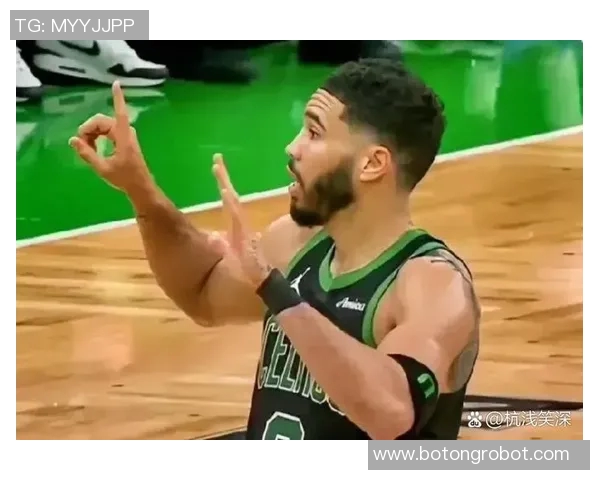 杰森塔图姆如何在NBA赛场上展现超凡实力与领导才能